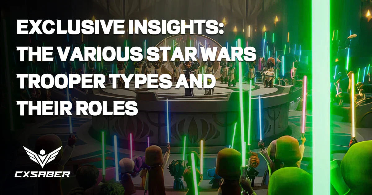 Exclusive Insights: The Various Star Wars Trooper Types and Their Roles