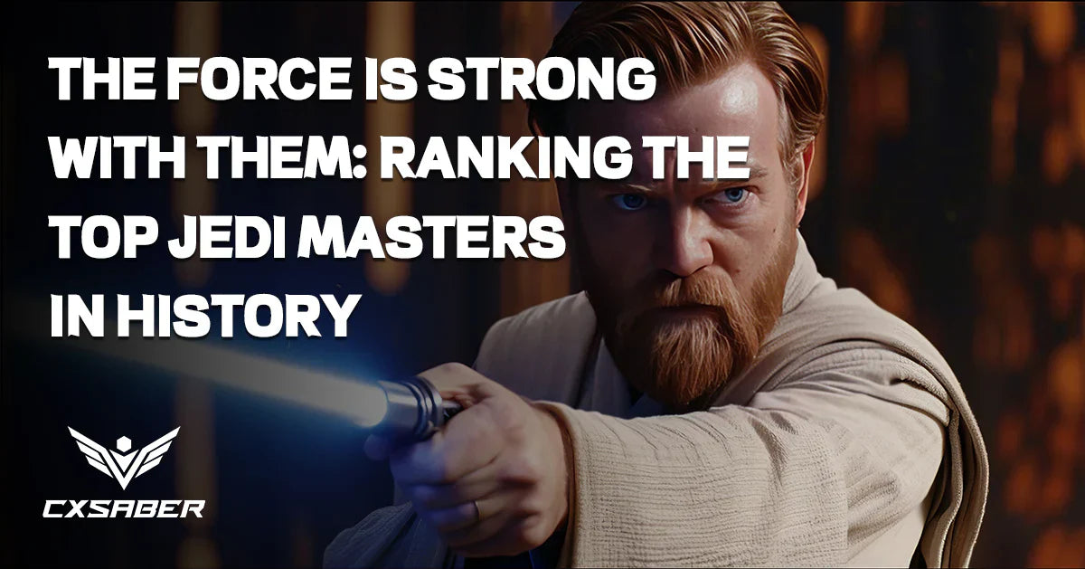 The Force is Strong with Them: Ranking the Top Jedi Masters in History