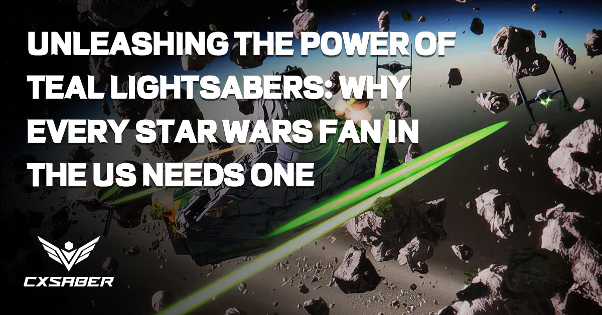 Discover The Power Of Teal Lightsabers For Star Wars Fans In The Us 